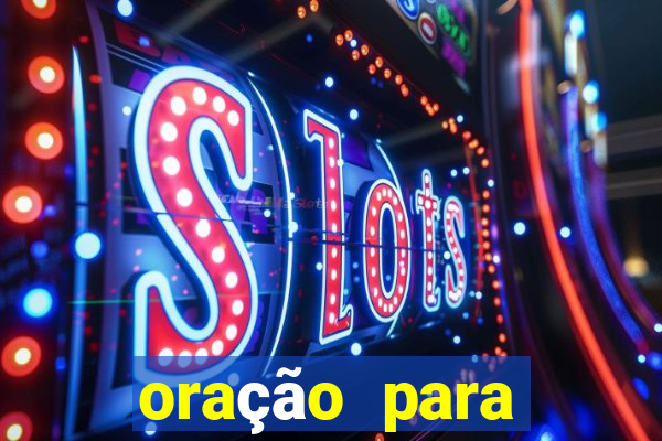 oração para destravar a vida e prosperar